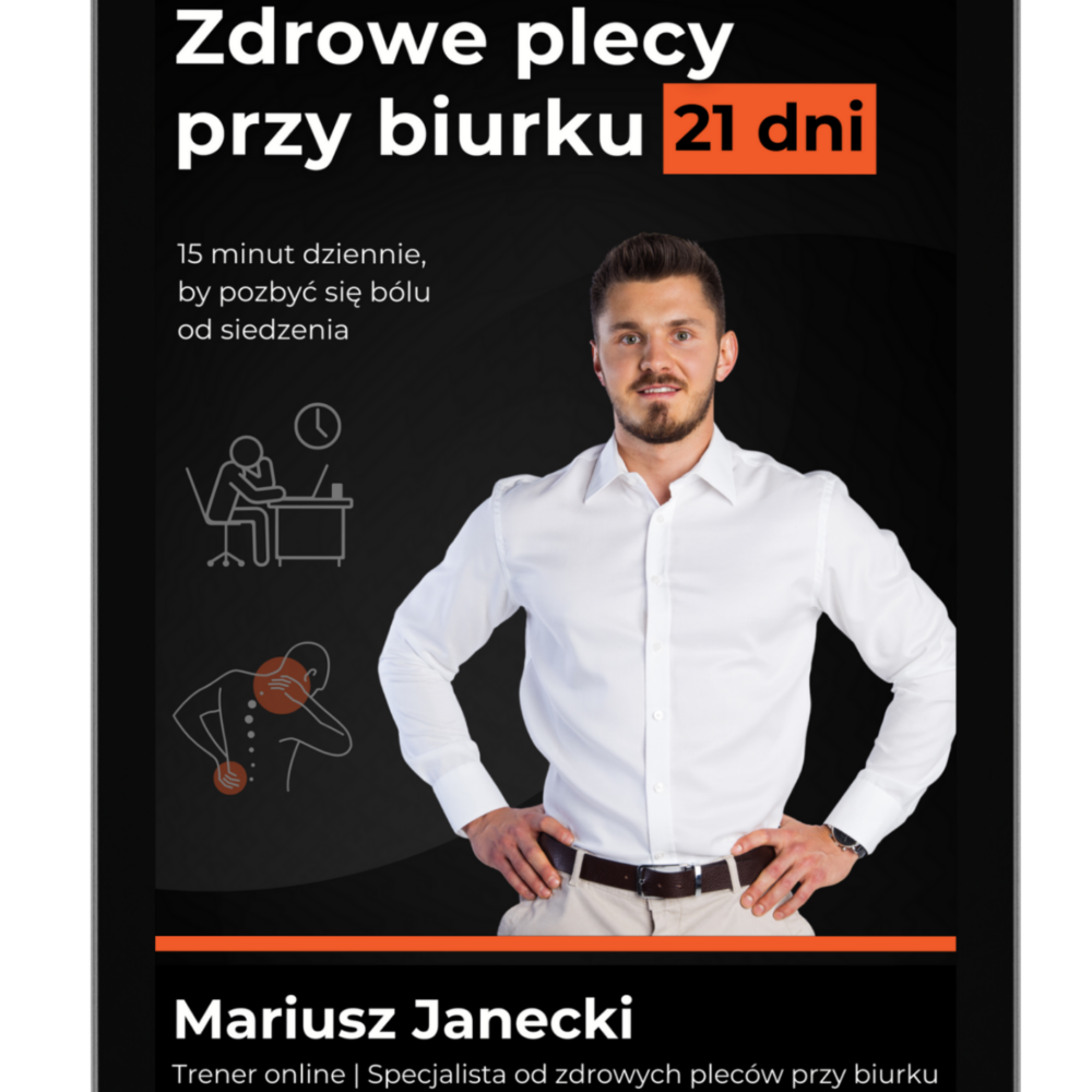 Program 21 dni zdrowe plecy przy biurku